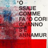 Opera Poster / O' ssaje comme fa 'o Core / Pezzo Unico.